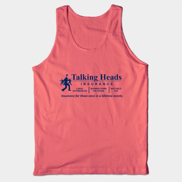 Talking Heads Insurance Tank Top by Bigfinz